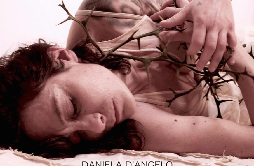 Daniela D’Angelo: un esordio, un inizio, la narrazione di una fine.
